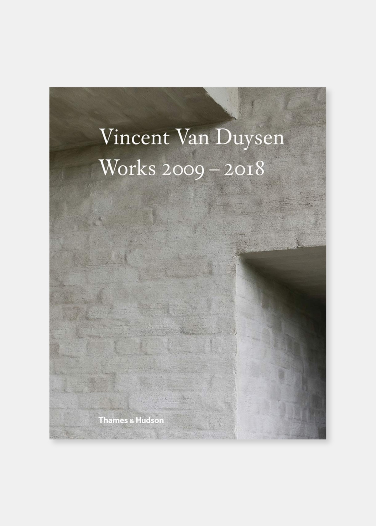 Vincent Van Duysen Works 2009–2018