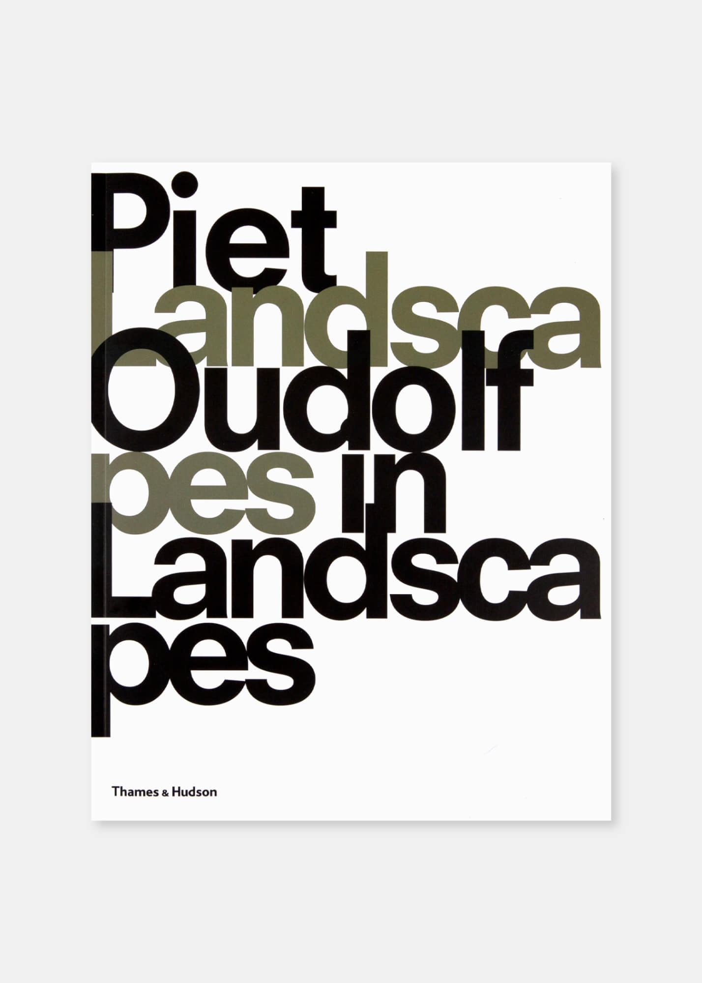 Piet Oudolf: Landscapes In Landscapes